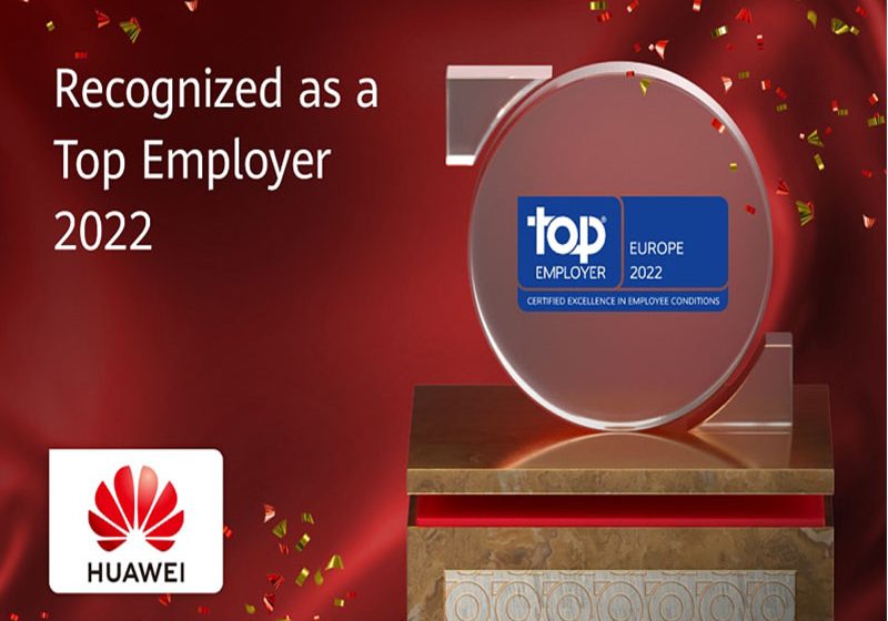 Huawei certificado como Top Employer en 10 países de Europa