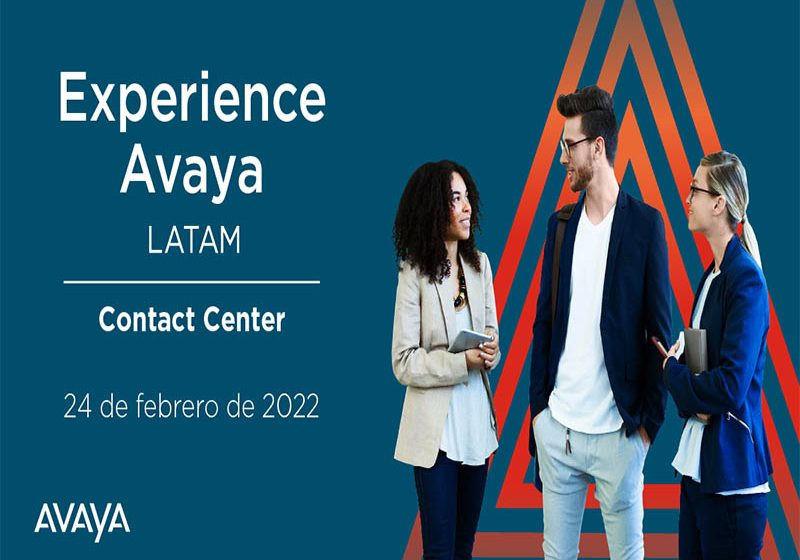  La Industria de Contact Center y CX de América Latina se da Cita en Experience Avaya