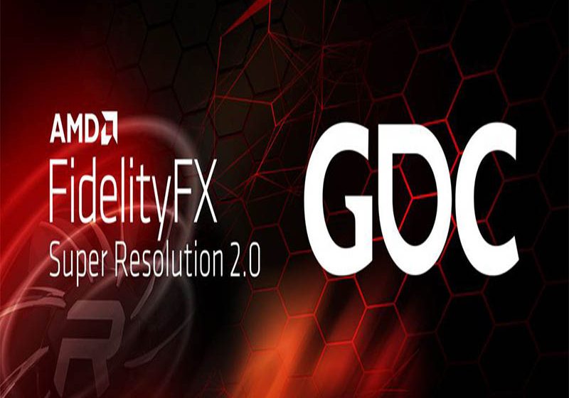  Anuncios de AMD FidelityFX Super Resolution 2.0 GDC 2022