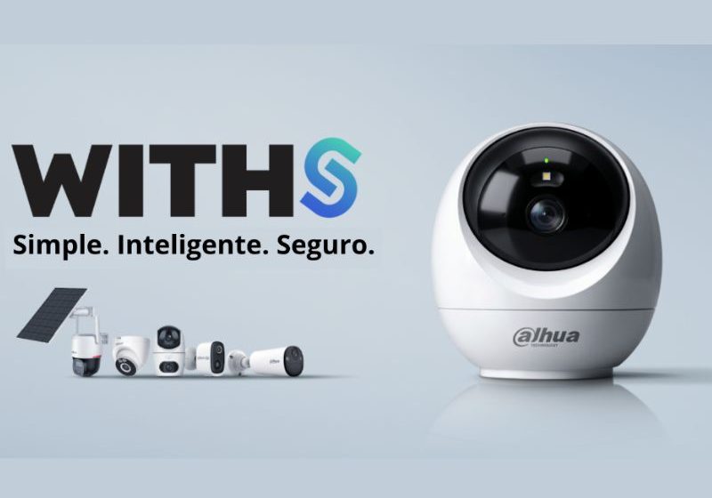  Dahua Withs: la nueva generación de videovigilancia inteligente y sin complicaciones